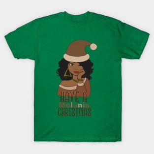 Have A Melanin Christmas T-Shirt